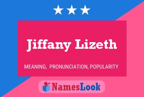 Jiffany Lizeth Namensposter