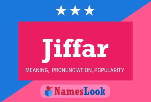 Jiffar Namensposter