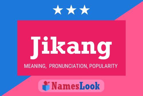 Jikang Namensposter