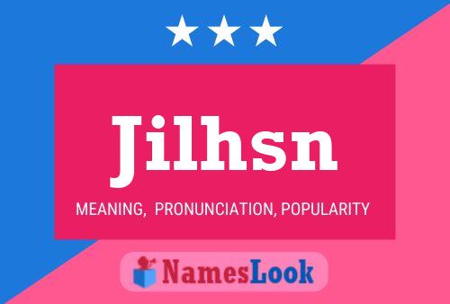 Jilhsn Namensposter