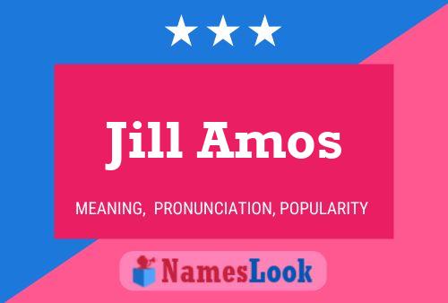 Jill Amos Namensposter