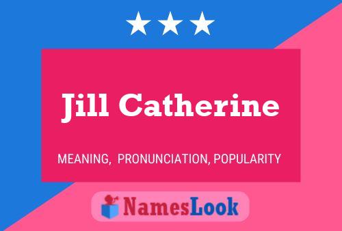 Jill Catherine Namensposter