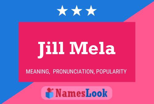 Jill Mela Namensposter