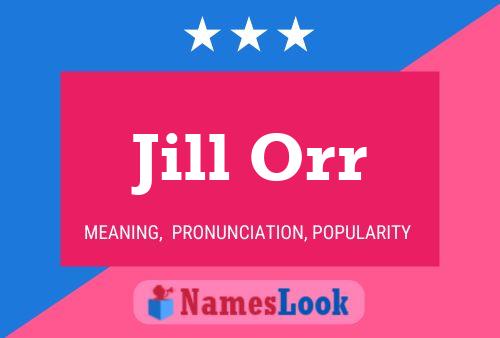 Jill Orr Namensposter