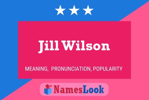 Jill Wilson Namensposter