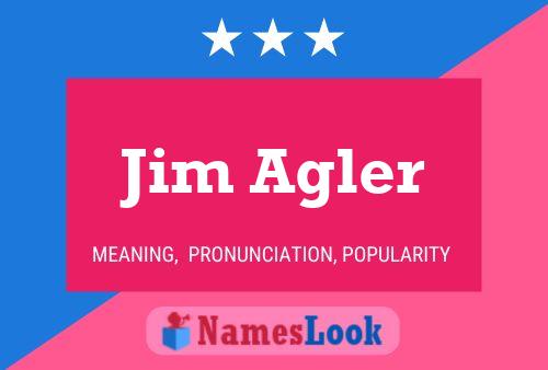 Jim Agler Namensposter