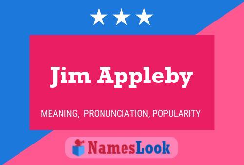 Jim Appleby Namensposter