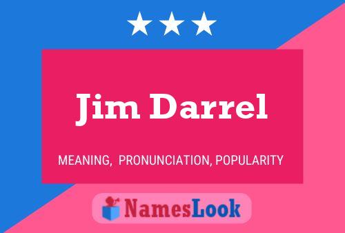 Jim Darrel Namensposter