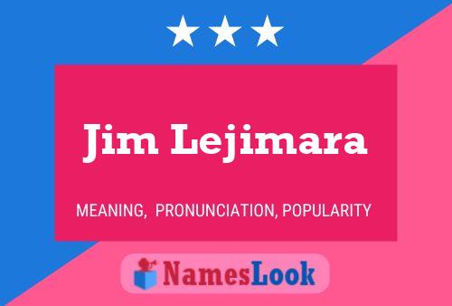 Jim Lejimara Namensposter