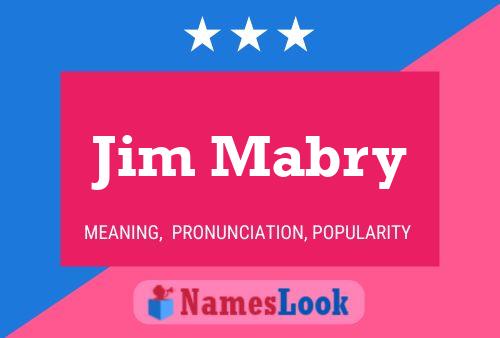 Jim Mabry Namensposter