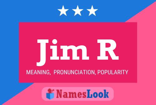 Jim R Namensposter