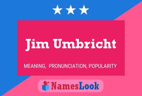 Jim Umbricht Namensposter