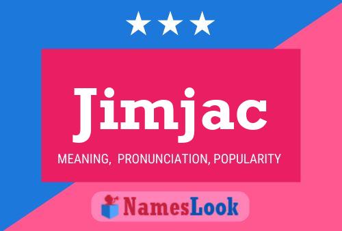 Jimjac Namensposter