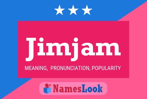 Jimjam Namensposter