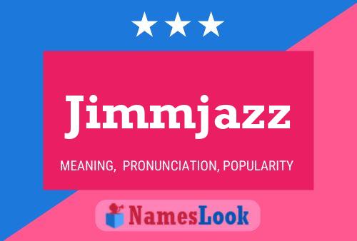 Jimmjazz Namensposter