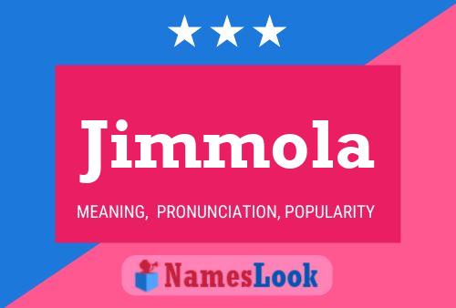 Jimmola Namensposter