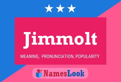 Jimmolt Namensposter