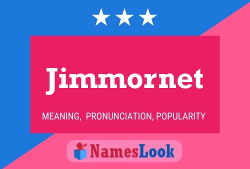 Jimmornet Namensposter