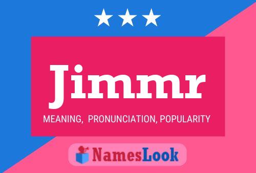 Jimmr Namensposter