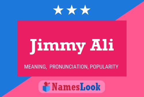 Jimmy Ali Namensposter