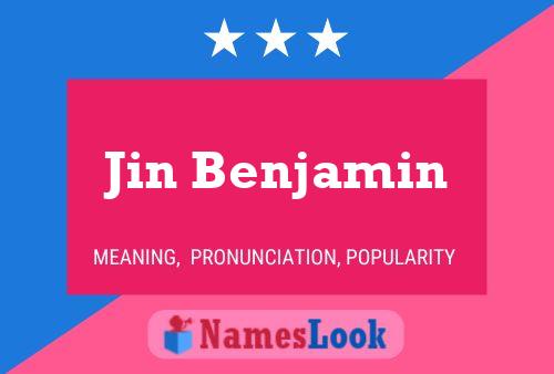 Jin Benjamin Namensposter