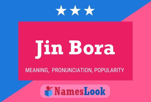 Jin Bora Namensposter