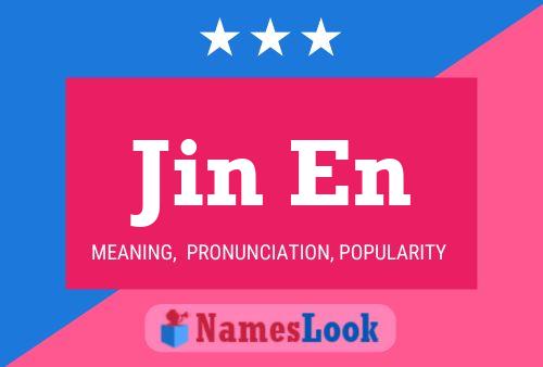 Jin En Namensposter