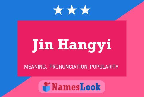 Jin Hangyi Namensposter