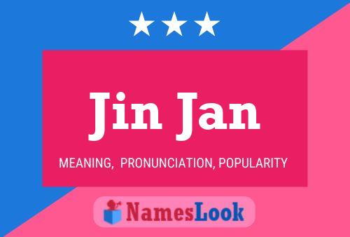 Jin Jan Namensposter