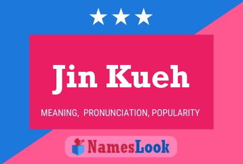 Jin Kueh Namensposter