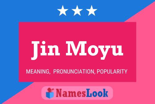 Jin Moyu Namensposter