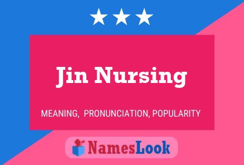 Jin Nursing Namensposter