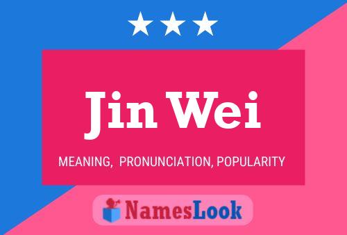 Jin Wei Namensposter