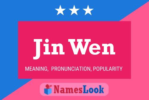 Jin Wen Namensposter