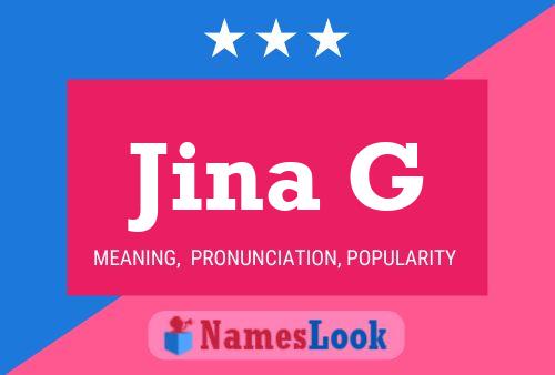 Jina G Namensposter