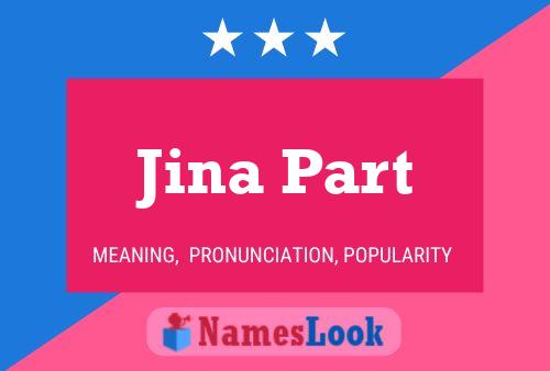 Jina Part Namensposter