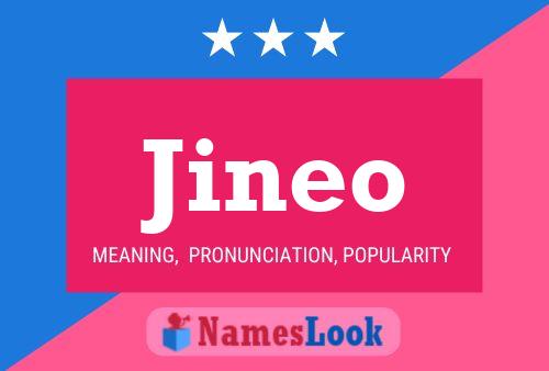 Jineo Namensposter