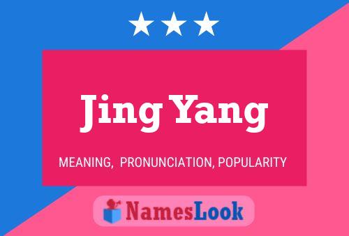 Jing Yang Namensposter