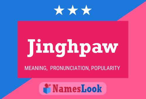 Jinghpaw Namensposter