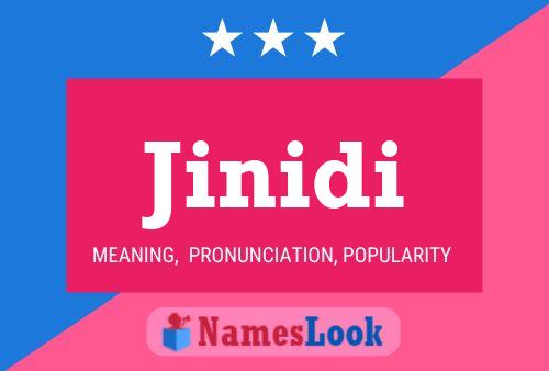 Jinidi Namensposter