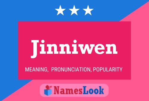 Jinniwen Namensposter