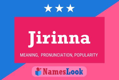 Jirinna Namensposter