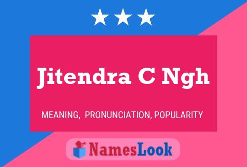 Jitendra C Ngh Namensposter