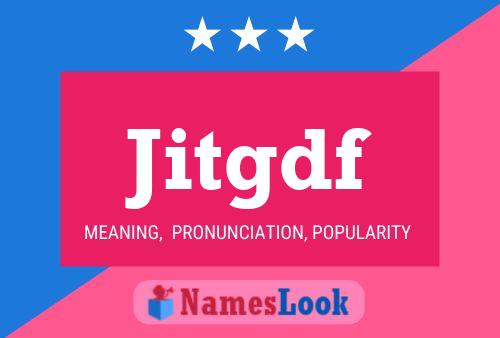 Jitgdf Namensposter