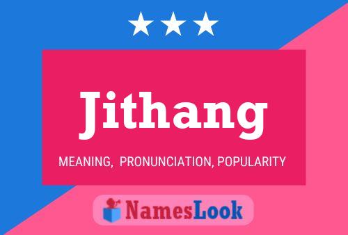 Jithang Namensposter