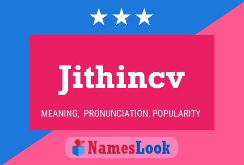 Jithincv Namensposter