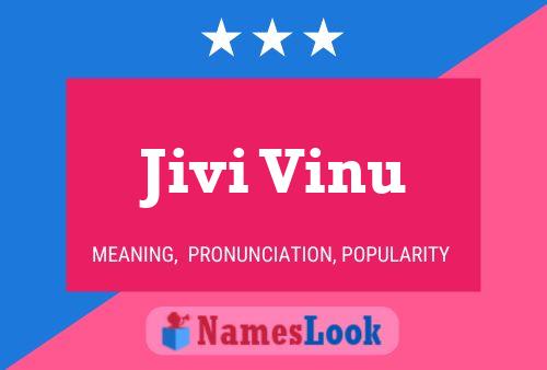 Jivi Vinu Namensposter