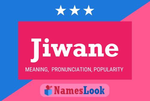 Jiwane Namensposter