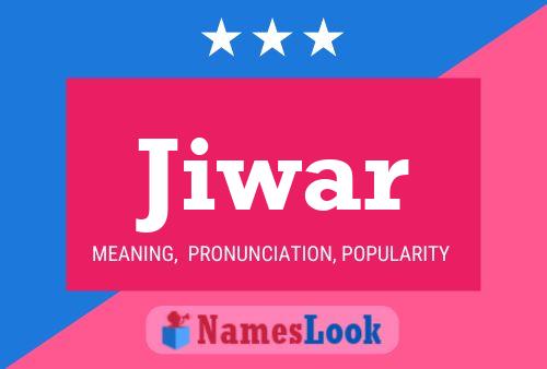 Jiwar Namensposter