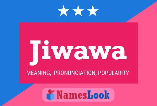 Jiwawa Namensposter